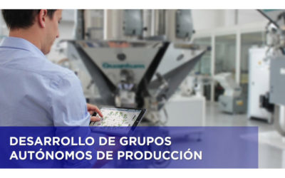 DESARROLLO DE GRUPOS AUTÓNOMOS DE PRODUCCIÓN