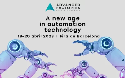 Advanced Factories se convierte en la mayor feria en automatización y robótica industrial celebrada en España